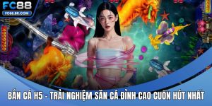 Bắn cá H5