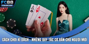 Cách chơi xì dách