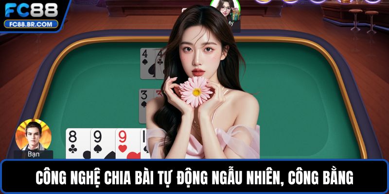 Công nghệ chia bài tự động ngẫu nhiên, công bằng