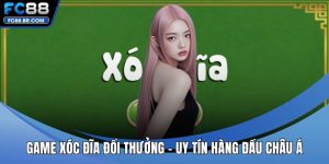 Game xóc đĩa đổi thưởng