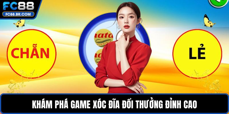 Khám phá game xóc đĩa đổi thưởng đỉnh cao