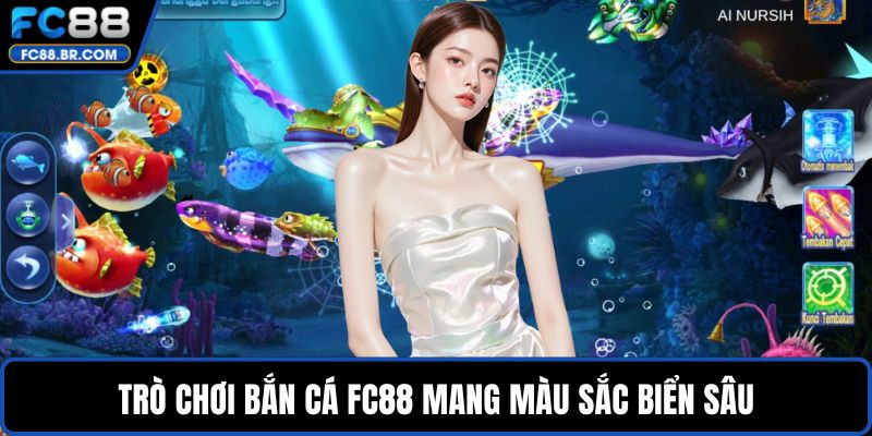 Trò chơi bắn cá FC88 mang màu sắc biển sâu